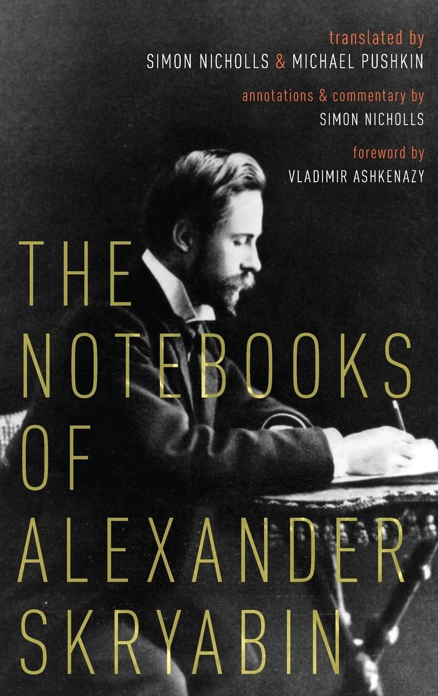NOTEBOOKS OF ALEXANDER SKRYABIN C Art & Literature