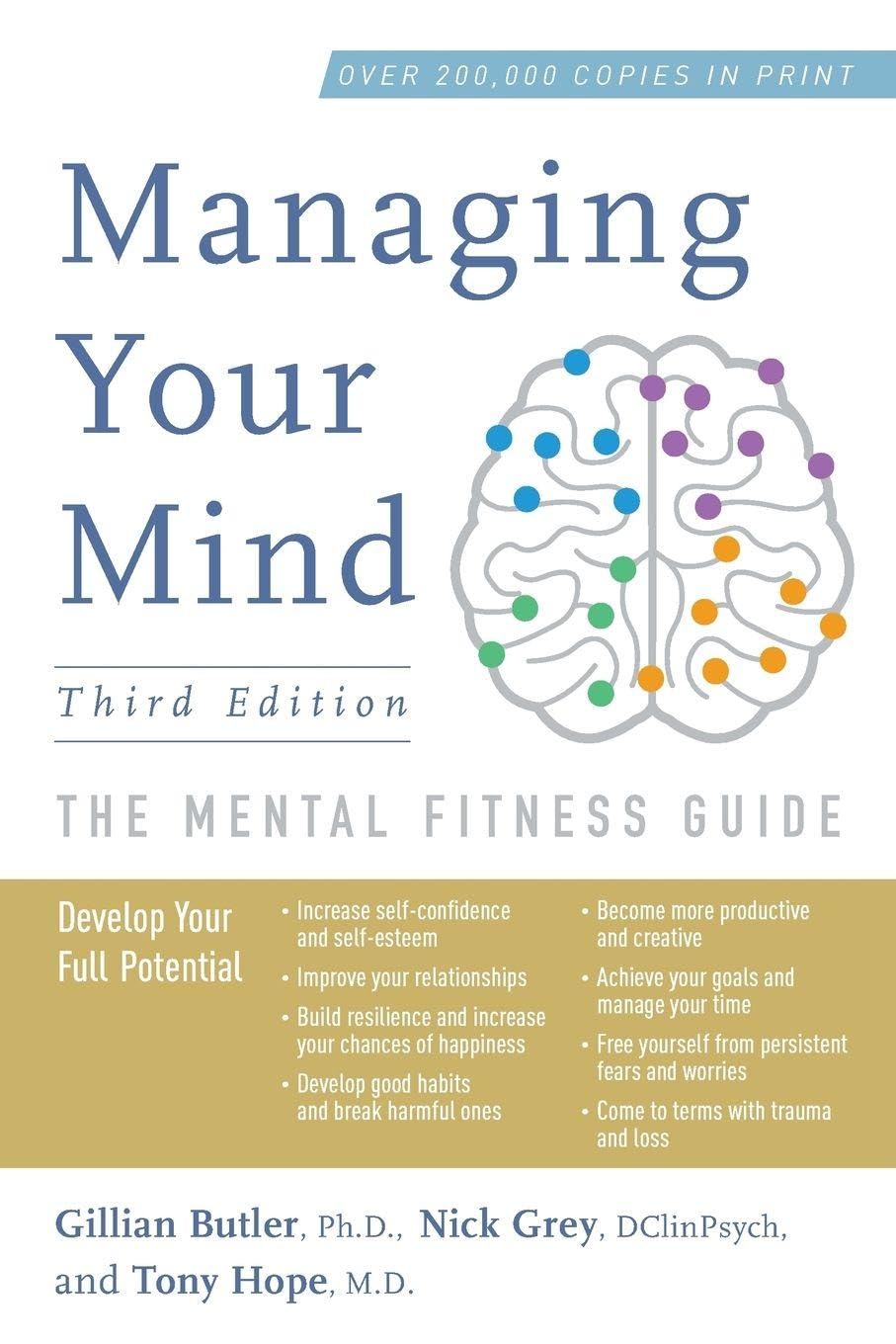 Managing Your Mind: The Mental Fitness Guide Medicine