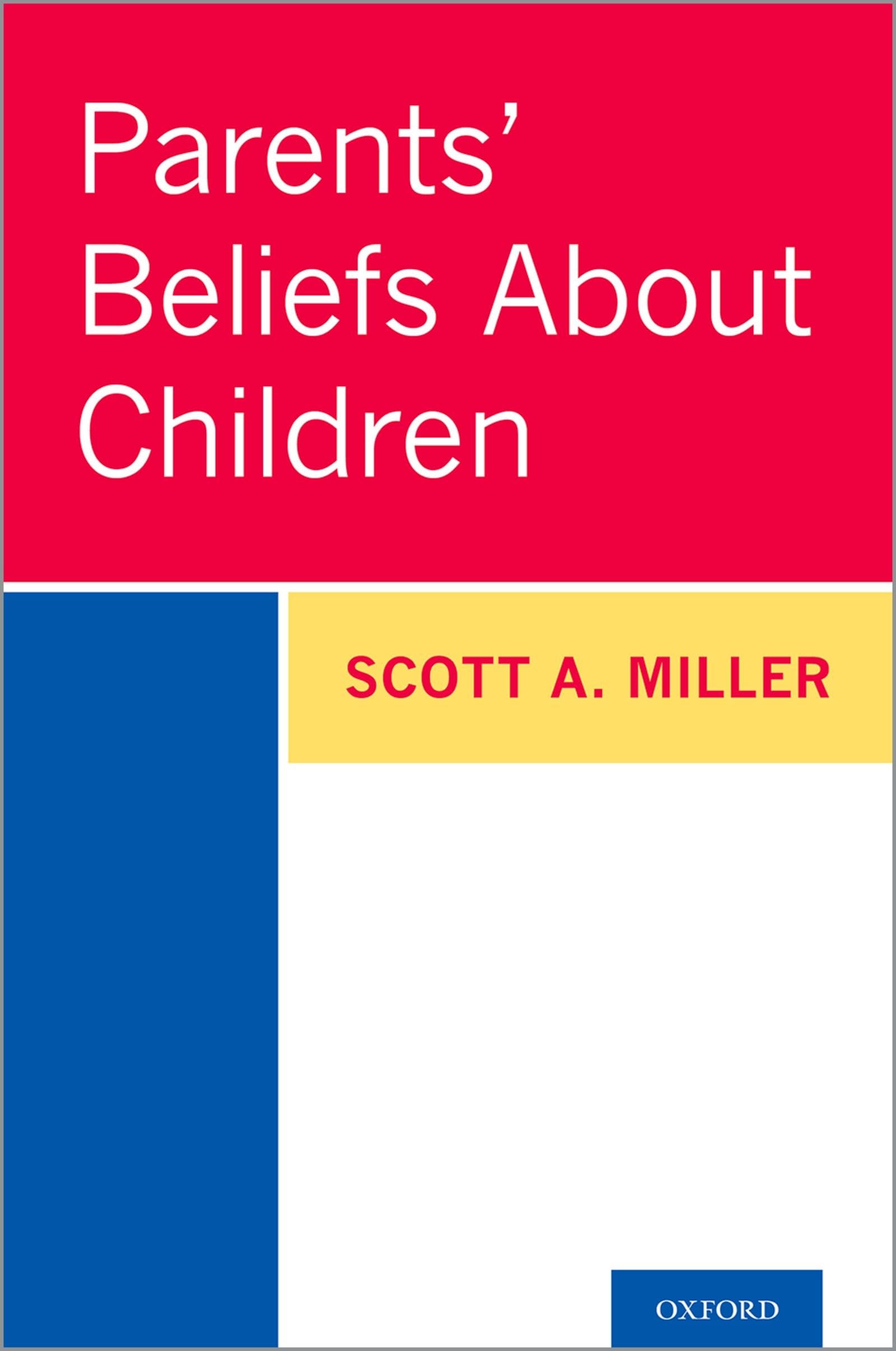 Parents' Beliefs about Children Psychology