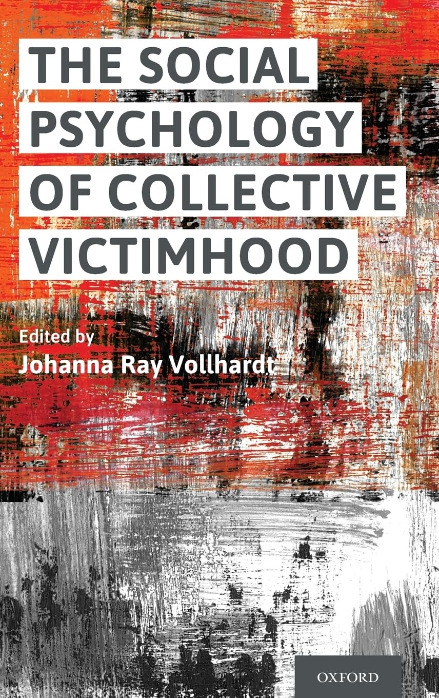Social Psychology of Collective Victimhood Law