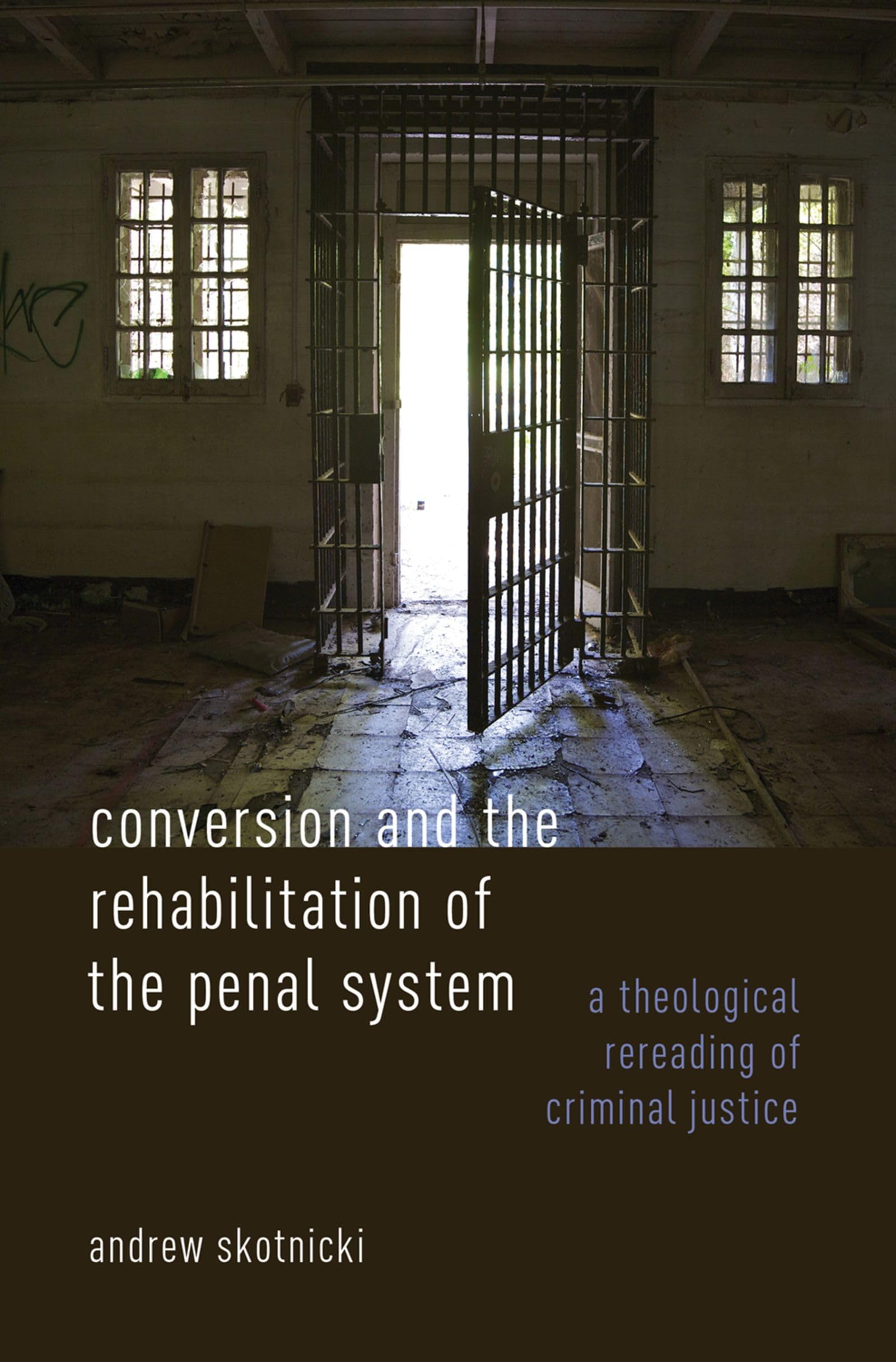 Conversion and the Rehabilitation of the Penal System Law
