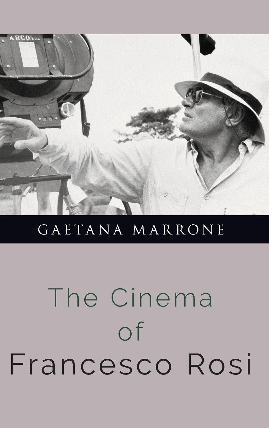 The Cinema of Francesco Rosi Art & Literature
