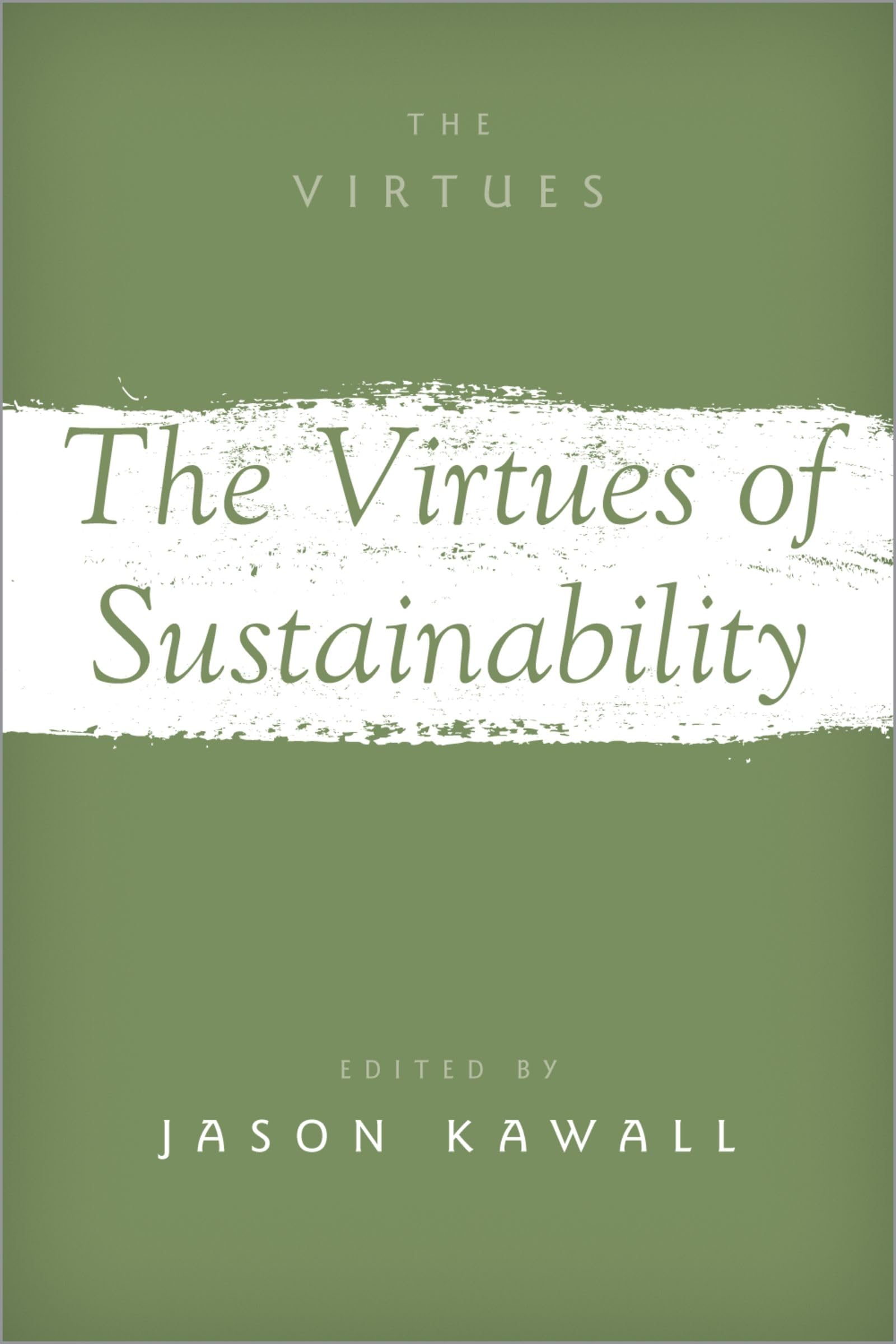 Virtues of Sustainability Philosophy