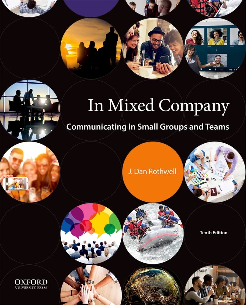 In Mixed Company: Communicating in Small Groups and Teams Reference Books