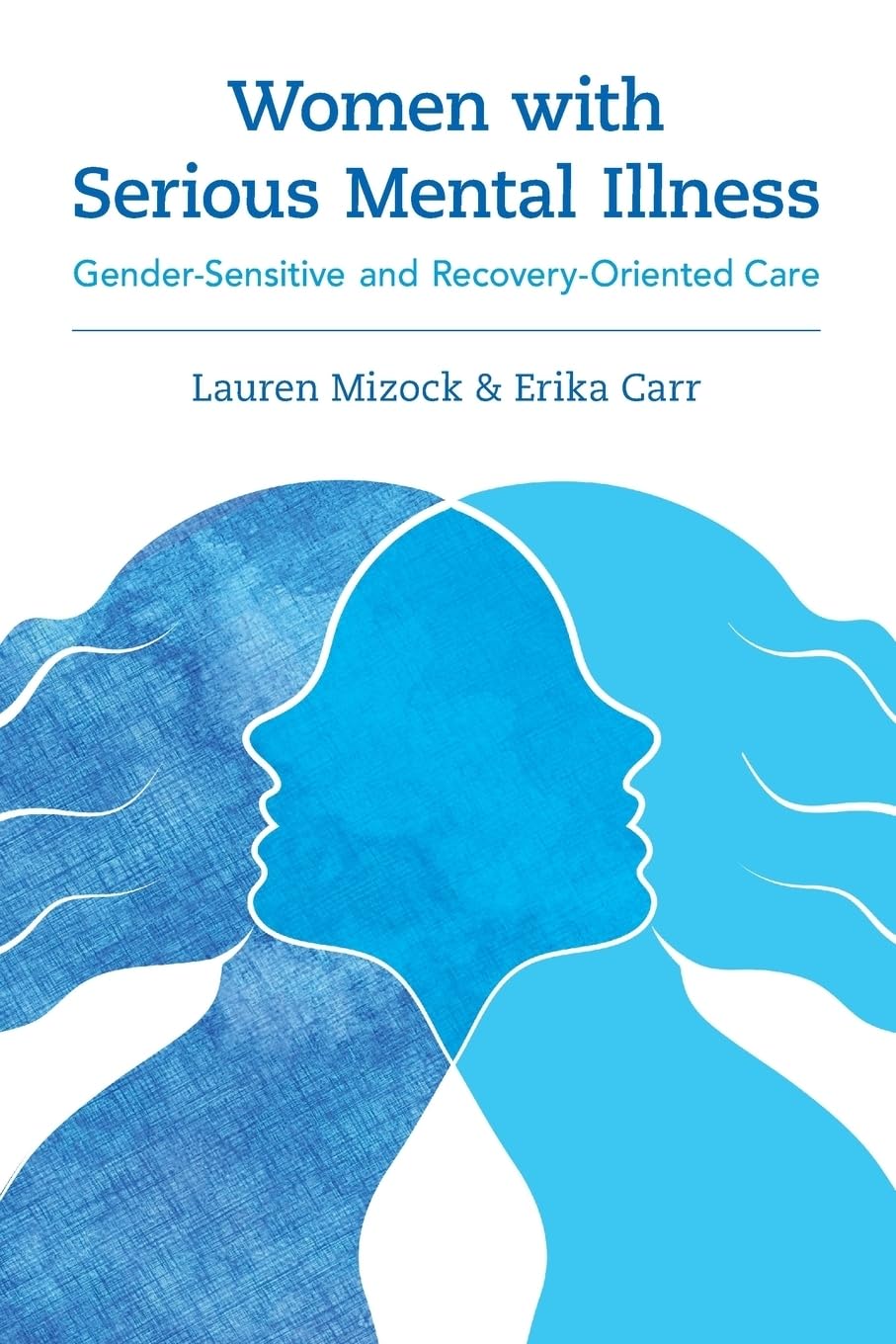 Women with Serious Mental Illness Medicine