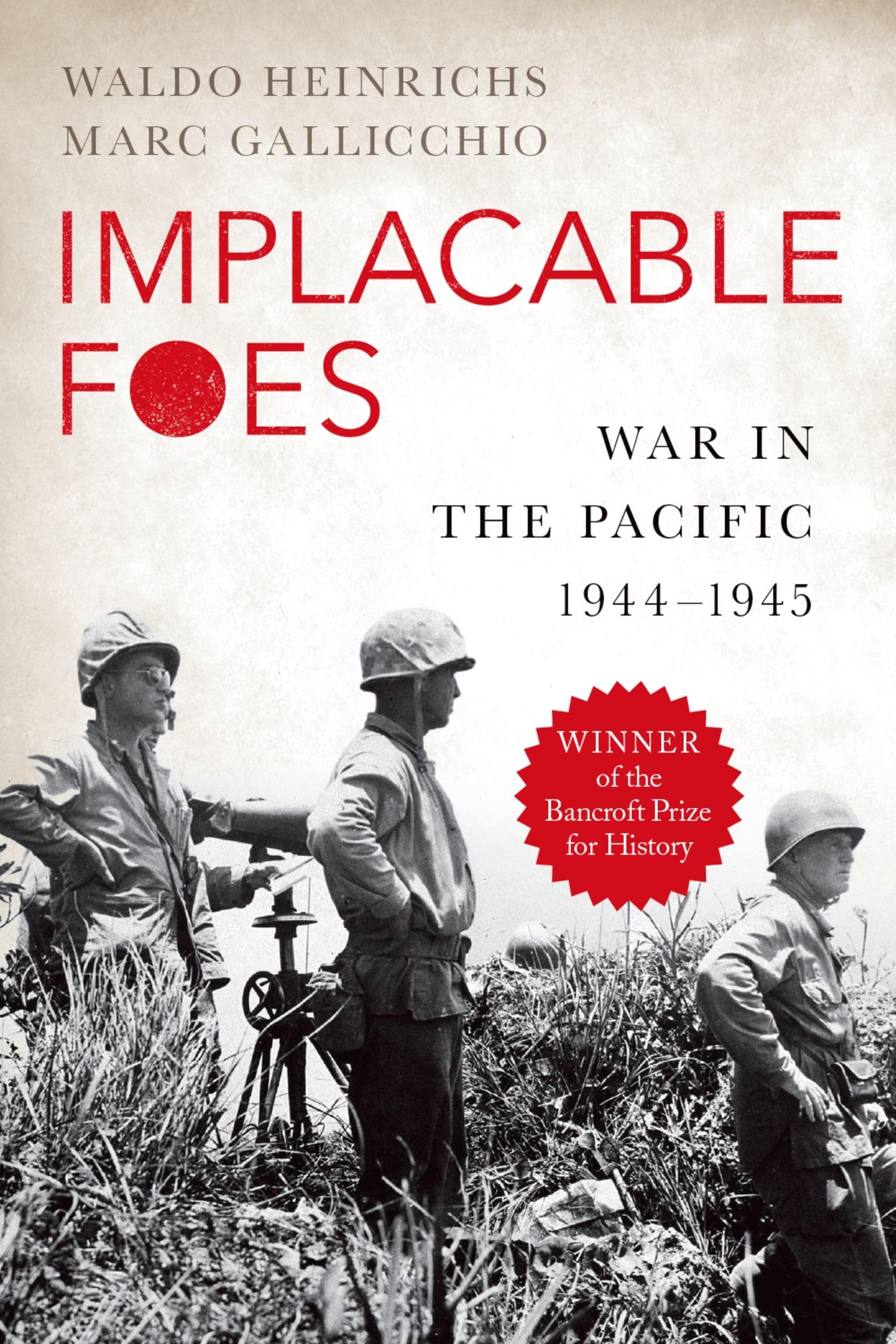 Implacable Foes: War in the Pacific, 1944-1945 Social Sciences
