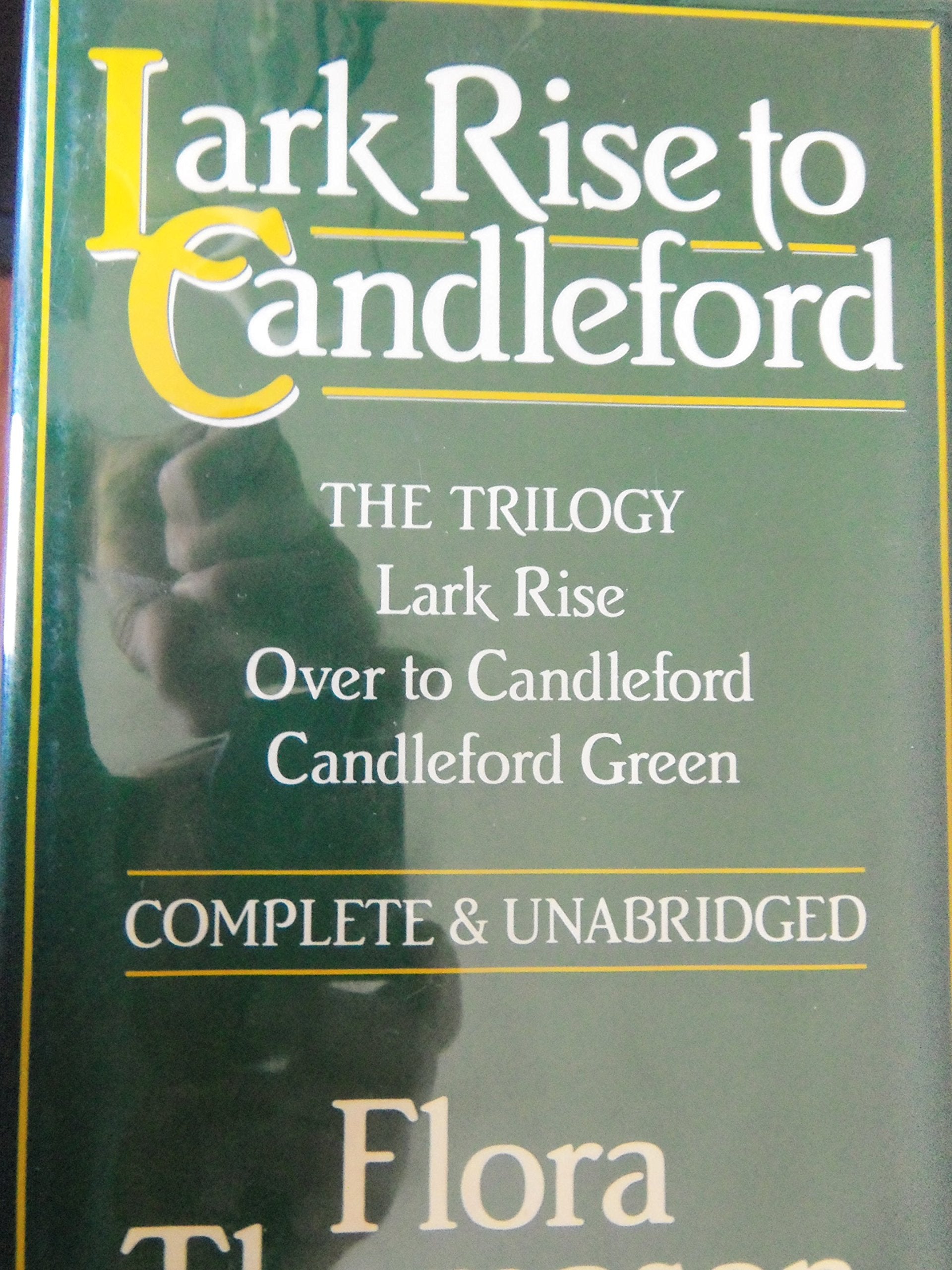 Lark Rise to Candleford: A Trilogy Social Sciences