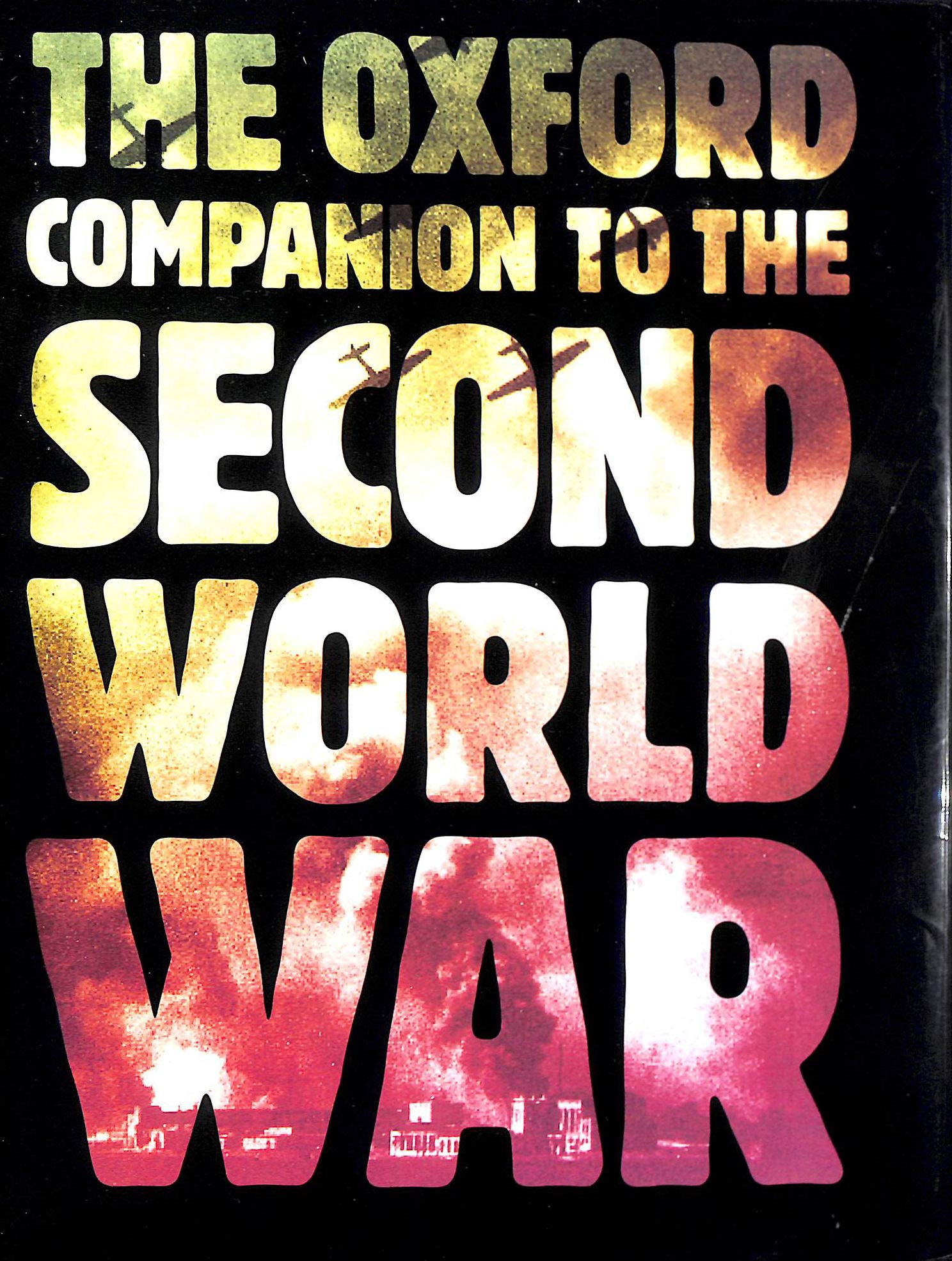 The Oxford Companion to the Second World War Social Sciences