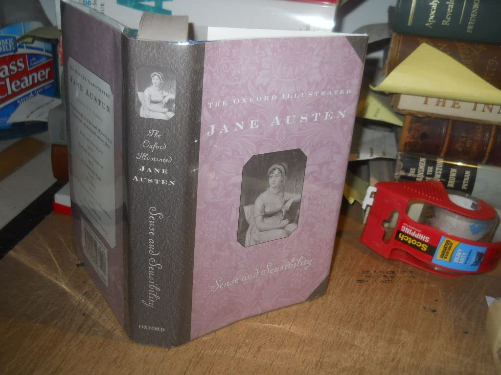 Sense and Sensibility: Volume I: Sense and Sensibility (Oxford Illustrated Austen) Classics