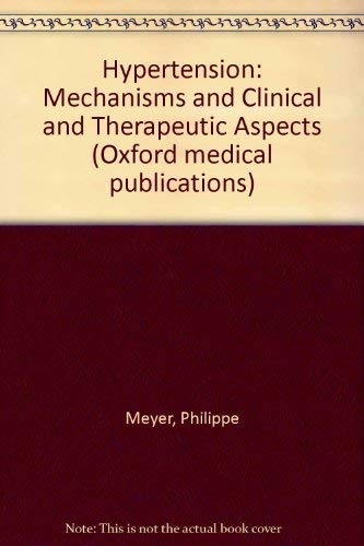 Hypertension: Mechanisms and Clinical and Therapeutic Aspects book