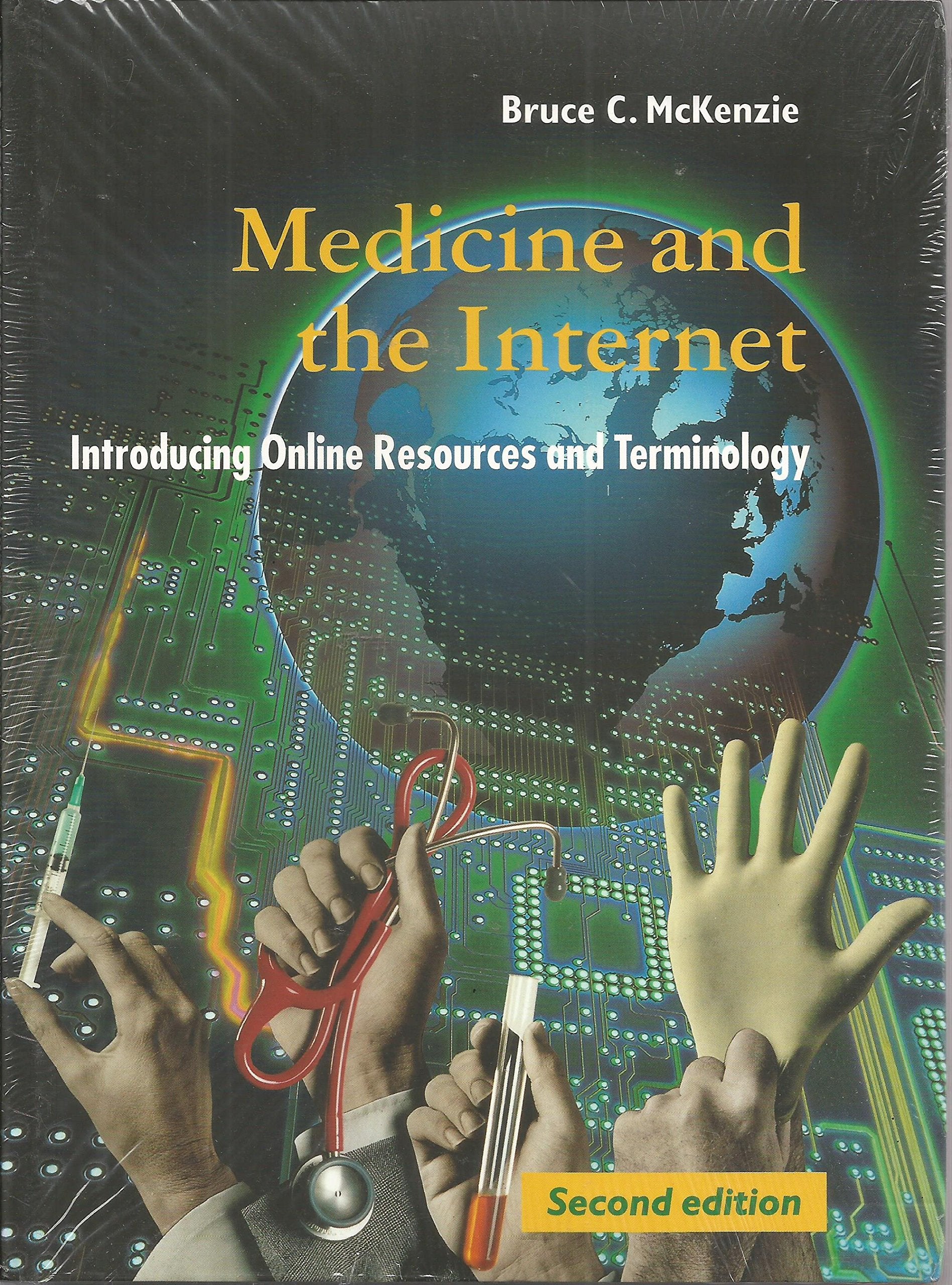 Medicine and the Internet: Introducing Online Resources and Terminology Medicine
