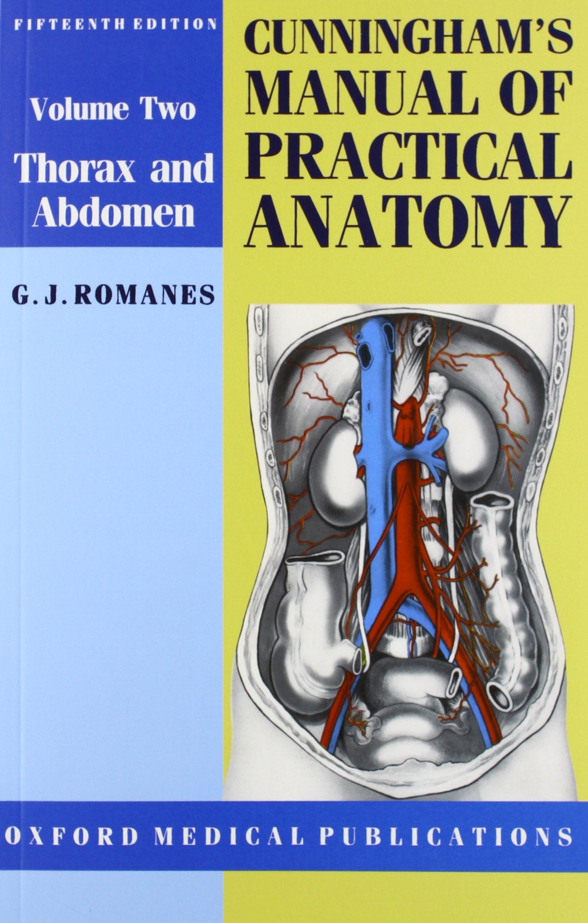 Cunningham's Manual of Practical Anatomy: Thorax and Abdomen book