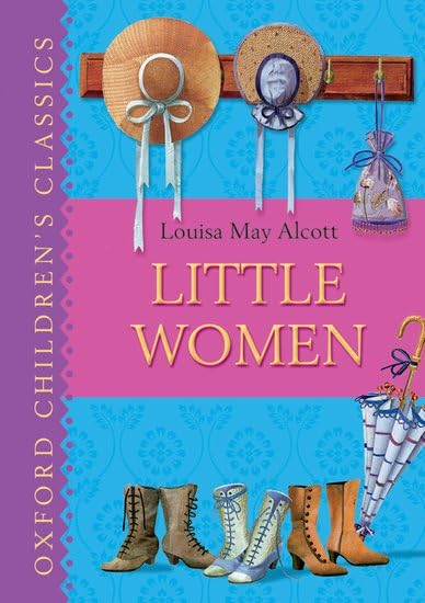 Little Women (Oxford Children's Classics) Fiction