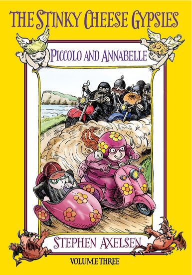 The Stinky Cheese Gypsies (Piccolo and Annabelle) Fairy Tales & Legends