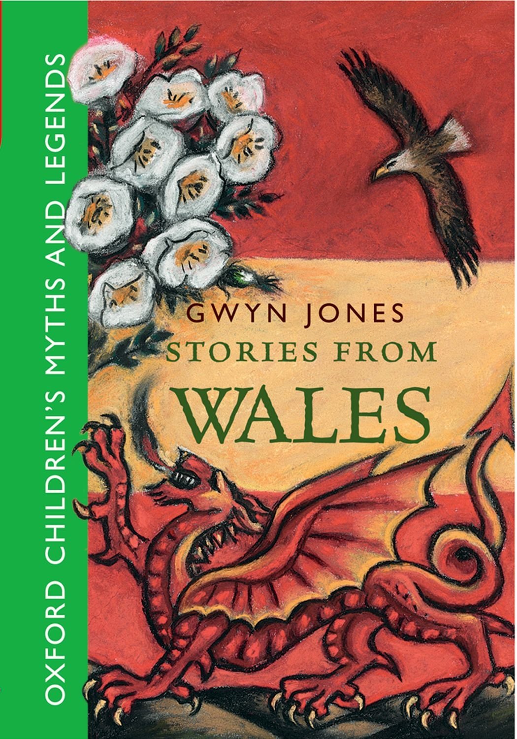 Stories from Wales: Oxford Children's Myths and Legends Non-fiction