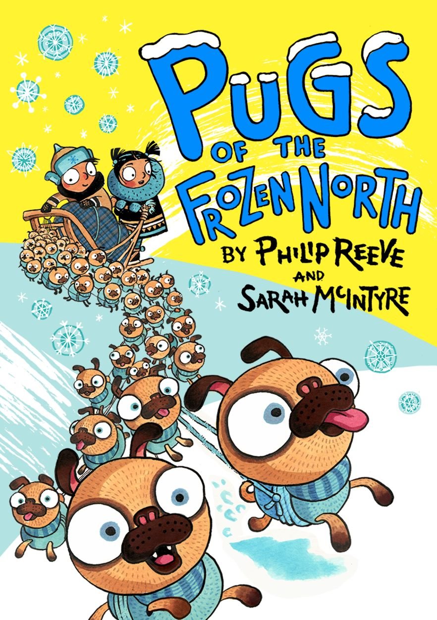 Pugs of the Frozen North Novels & Short Stories