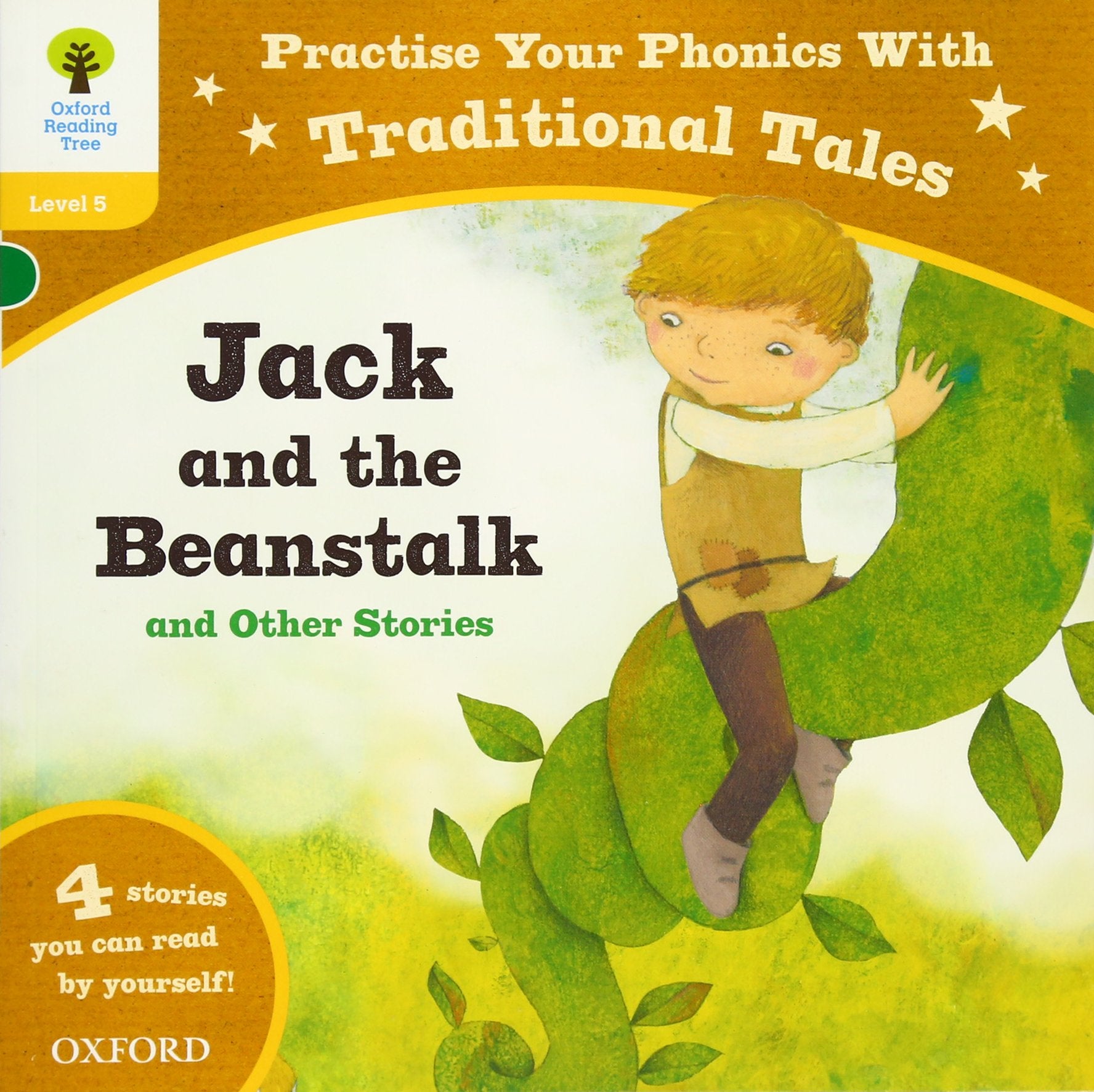 Oxford Reading Tree: Level 5: Traditional Tales Phonics Jack and the Beanstalk and Other Stories Professional & Reference Books