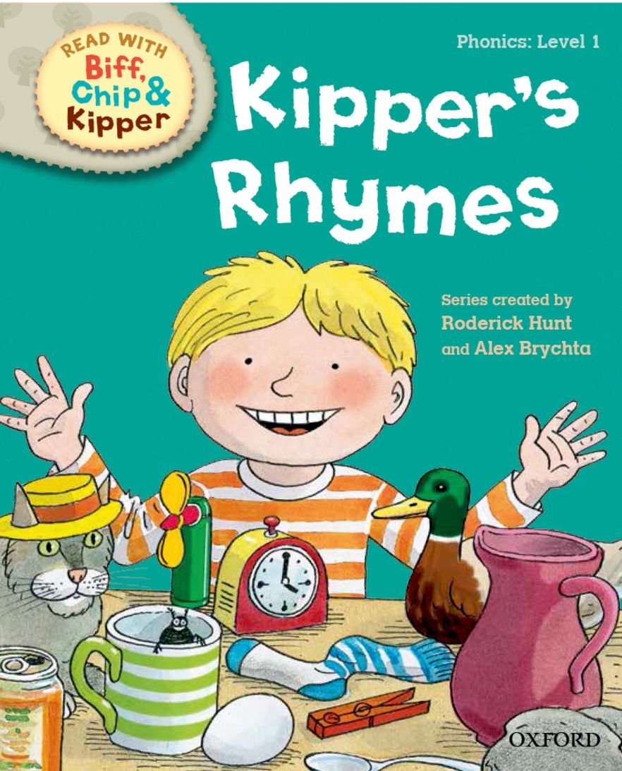 Oxford Reading Tree Read with Biff, Chip and Kipper: Level 1 Phonics: Kipper's Rhymes Novels & Short Stories