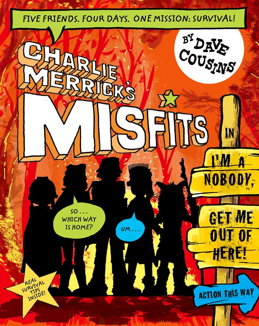 Charlie Merrick's Misfits in I'm a Nobody, Get Me Out of Here! Novels & Short Stories