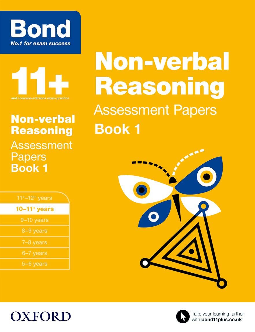 Bond 11+: Non-verbal Reasoning: Assessment Papers: 10-11+ years Book 1 Non-fiction