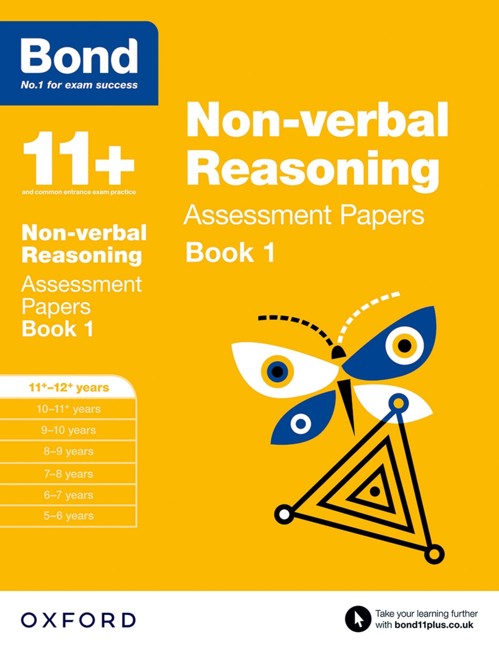 Bond 11+: Non-verbal Reasoning: Assessment Papers: 11+-12+ years Book 1 Professional & Reference Books