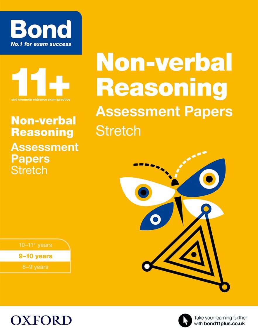 Bond 11+: Non-verbal Reasoning: Stretch Papers: 9-10 years Study Guides