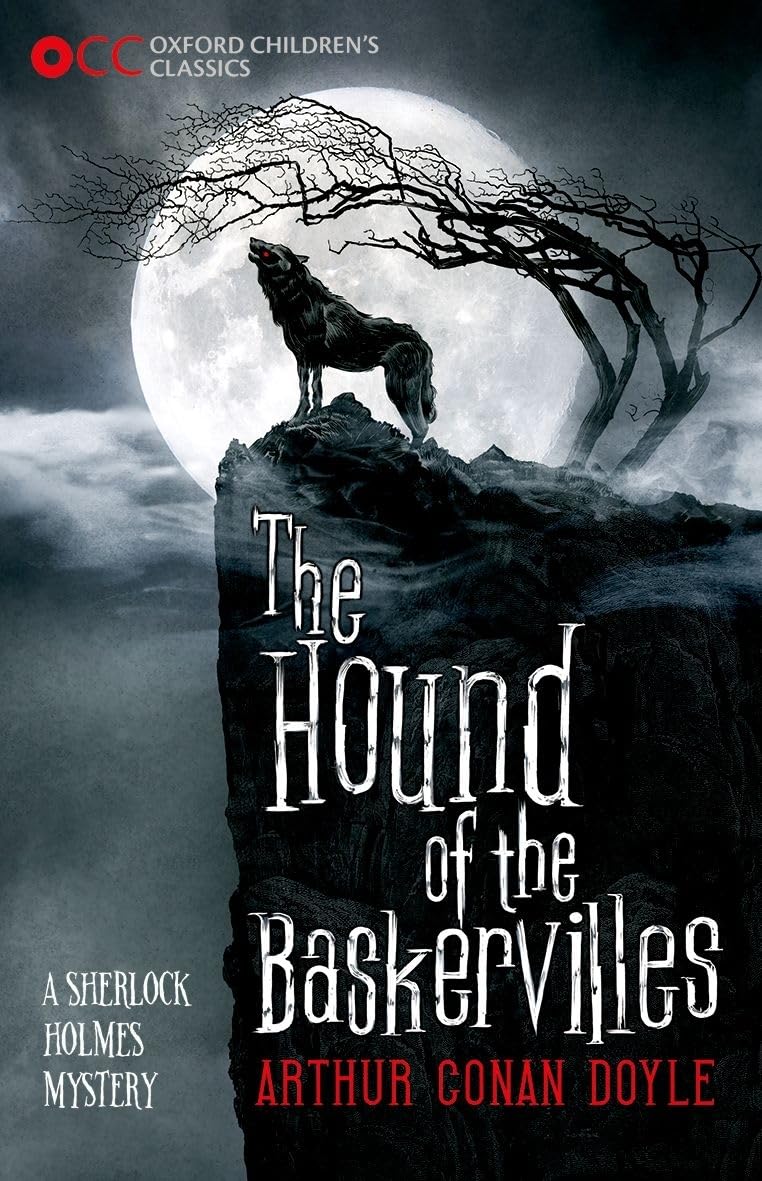 Oxford Children's Classics: The Hound of the Baskervilles Novels & Short Stories