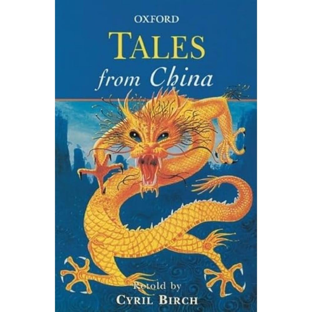 Tales from China (Oxford Myths and Legends) Social Sciences