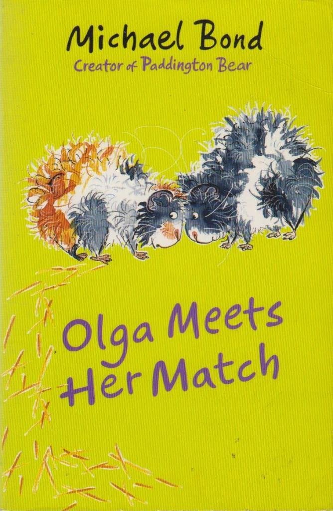 Bond, M: Olga Meets Her Match Novels & Short Stories for children