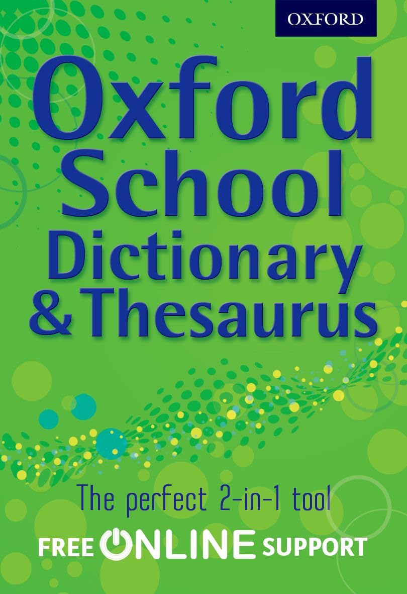 Oxford School Dictionary & Thesaurus (Hardback) (Thesaurus dictionaries) Non-fiction