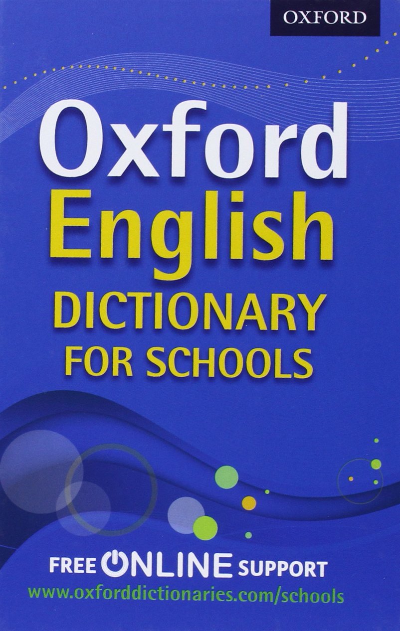 Oxford English Dictionary for Schools Learning & Reference