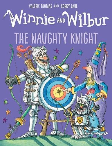 Winnie and Wilbur: The Naughty Knight Novels & Short Stories