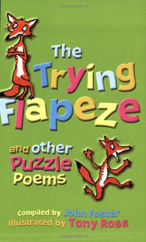 The Trying Flapeze and Other Puzzle Poems Novels & Short Stories