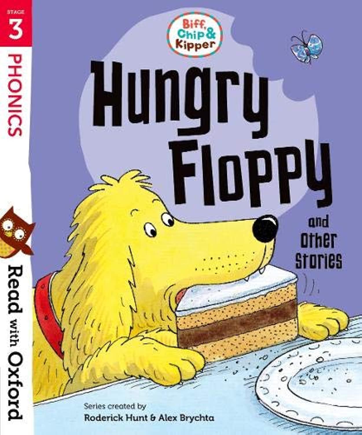 Read with Oxford: Stage 3: Biff, Chip and Kipper: Hungry Floppy and Other Stories 6-9 years