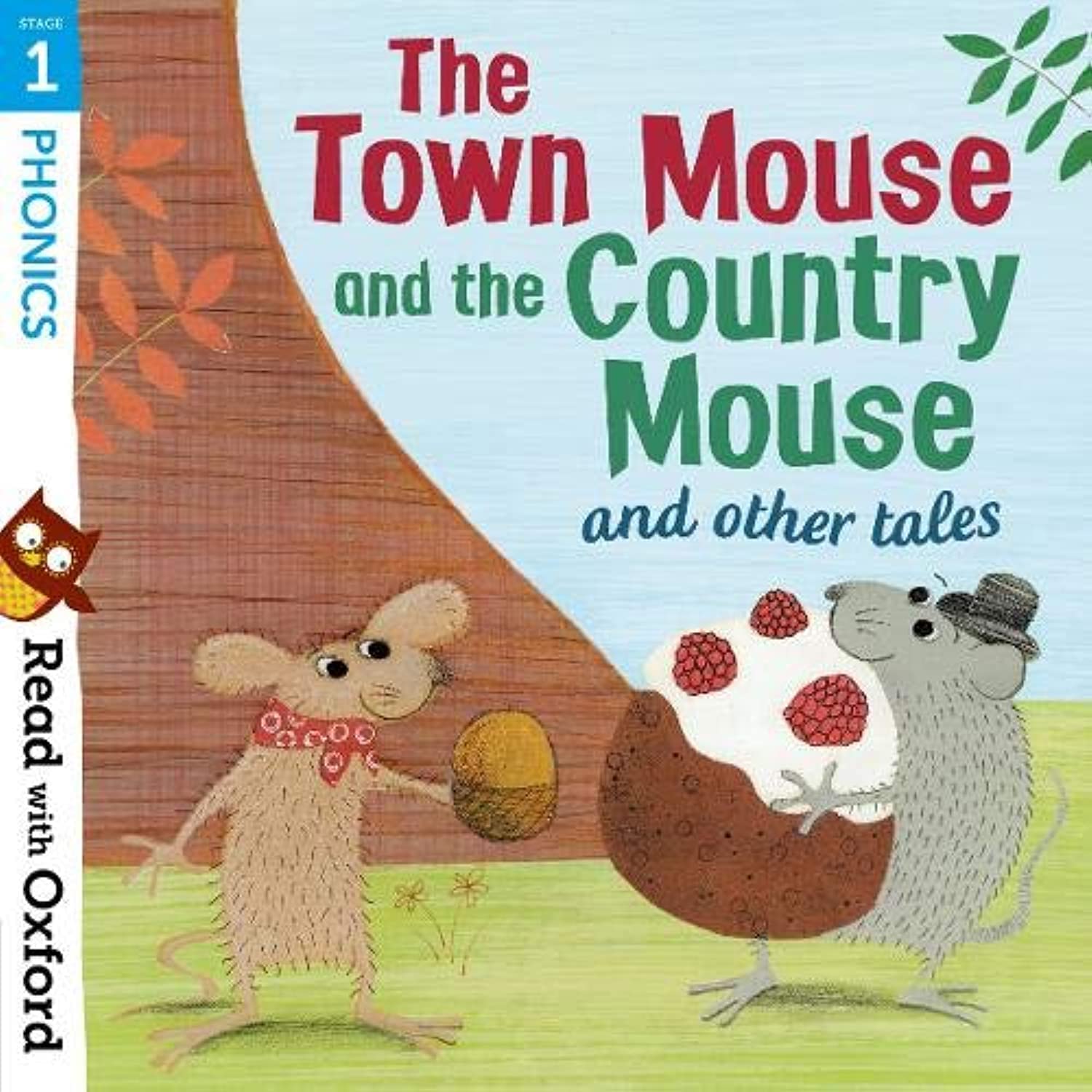 Read with Oxford: Stage 1: Phonics: The Town Mouse and Country Mouse and Other Tales Professional & Reference Books