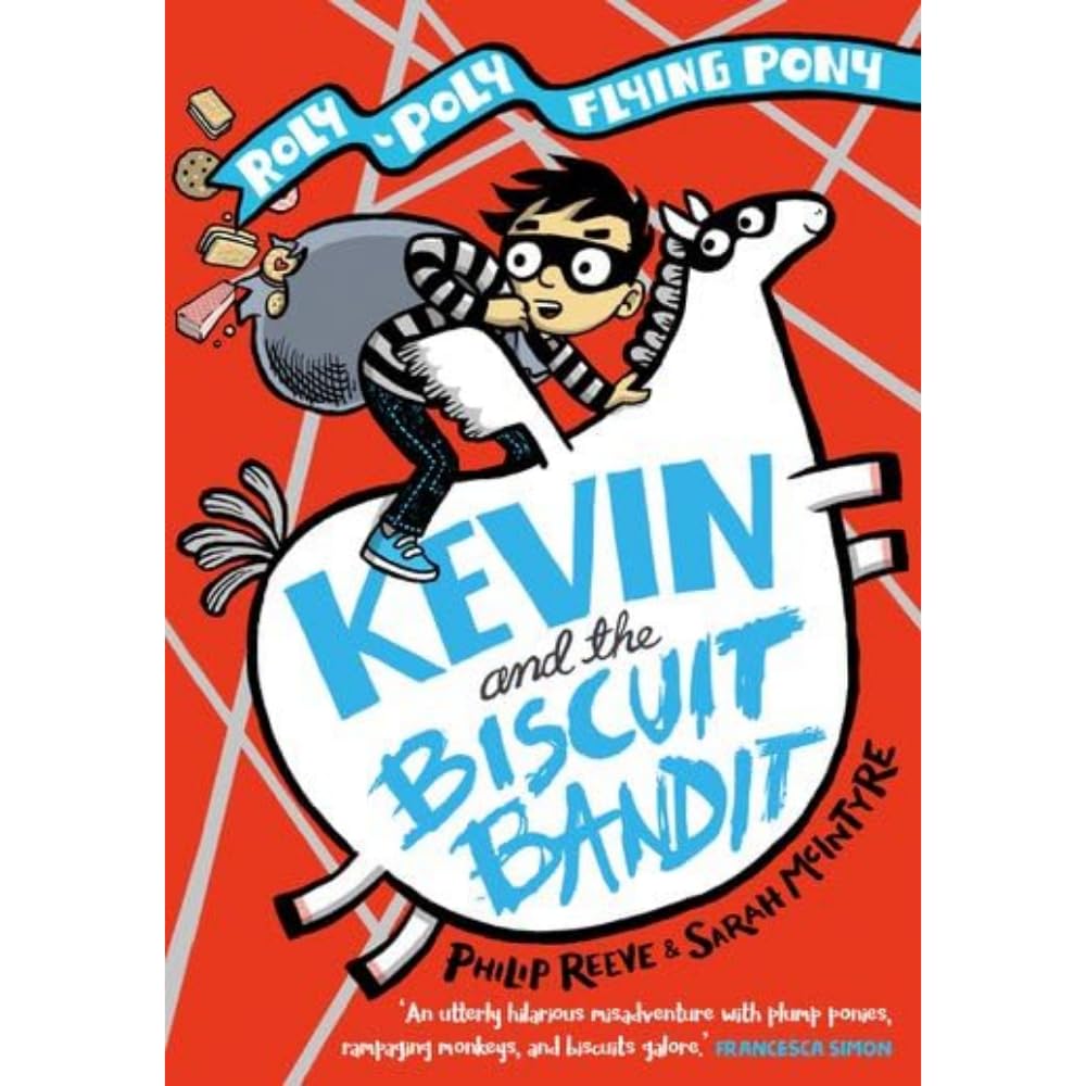 Kevin and the Biscuit Bandit: A Roly-Poly Flying Pony Adventure Books