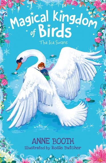 Magical Kingdom of Birds: The Ice Swans Novels & Short Stories