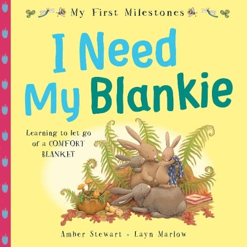 My First Milestones: I Need My Blankie book