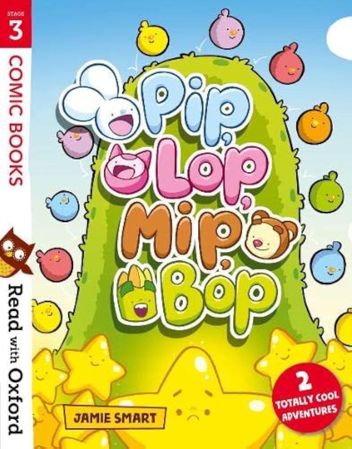 Read with Oxford: Stage 3: Comic Books: Pip, Lop, Mip, Bop Novels & Short Stories