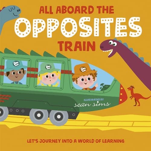All Aboard the Opposites Train Novels & Short Stories