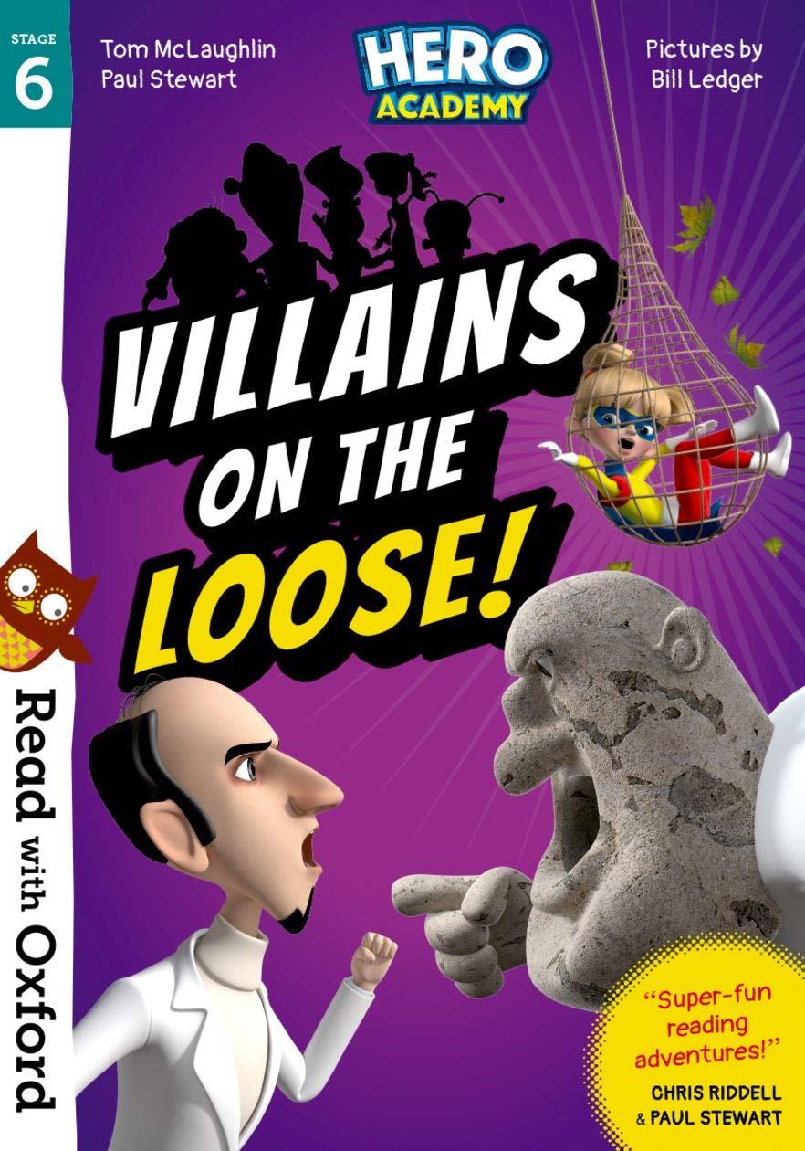 Read with Oxford: Stage 6: Hero Academy: Villains on the Loose! Novels & Short Stories