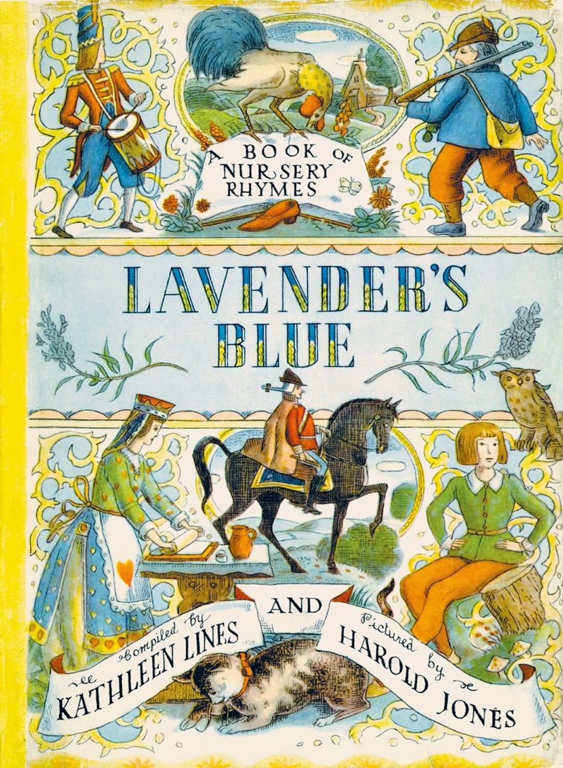 Lavender's Blue: A Book of Nursery Rhymes book