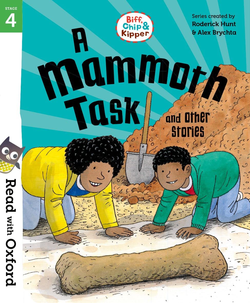 Read with Oxford: Stage 4: Biff, Chip and Kipper: A Mammoth Task and Other Stories Novels & Short Stories
