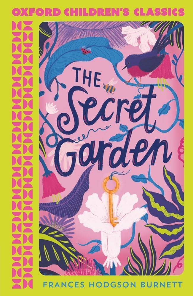 The Secret Garden (Oxford Children's Classics) Novels & Short Stories