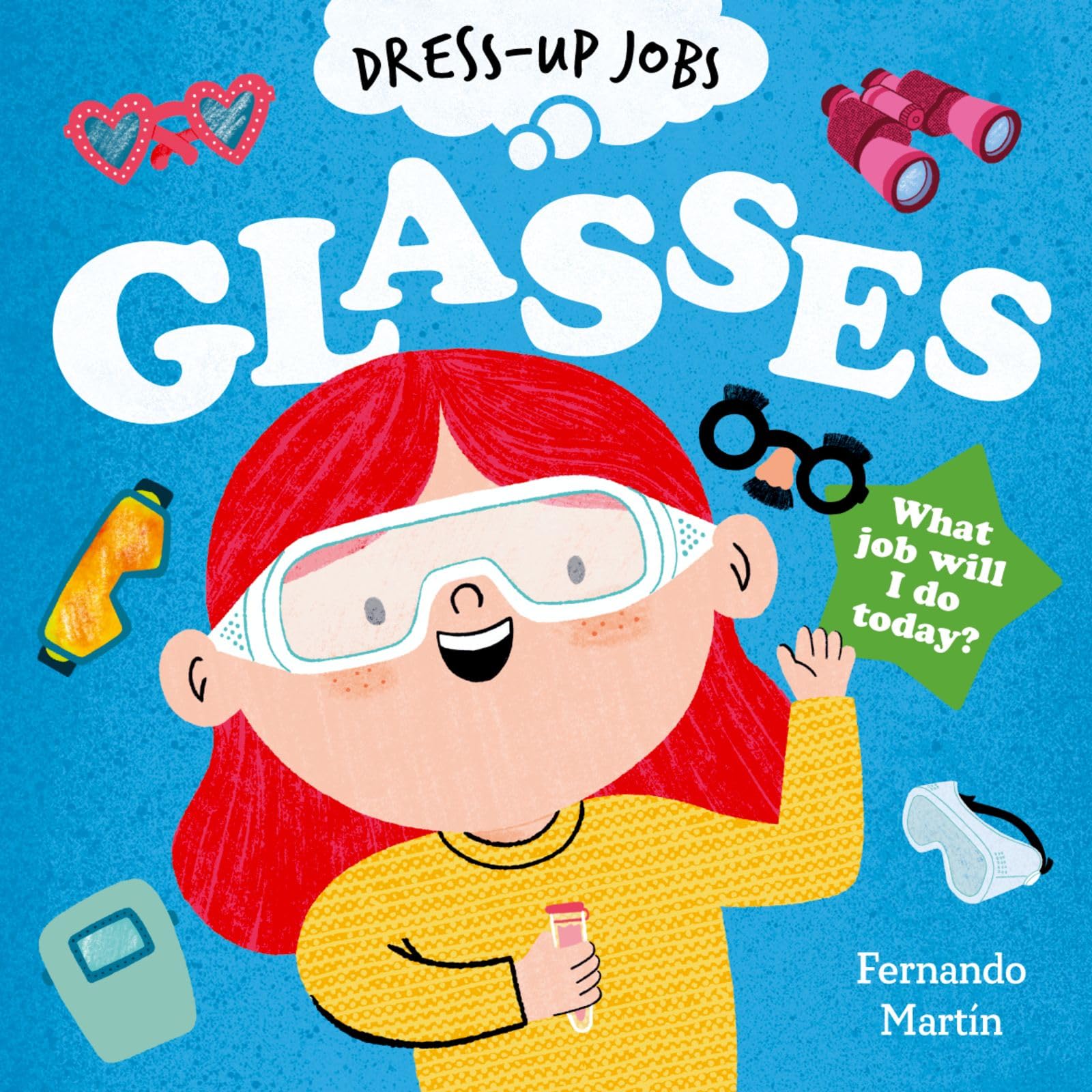 Dress-up Jobs: Glasses Non-fiction