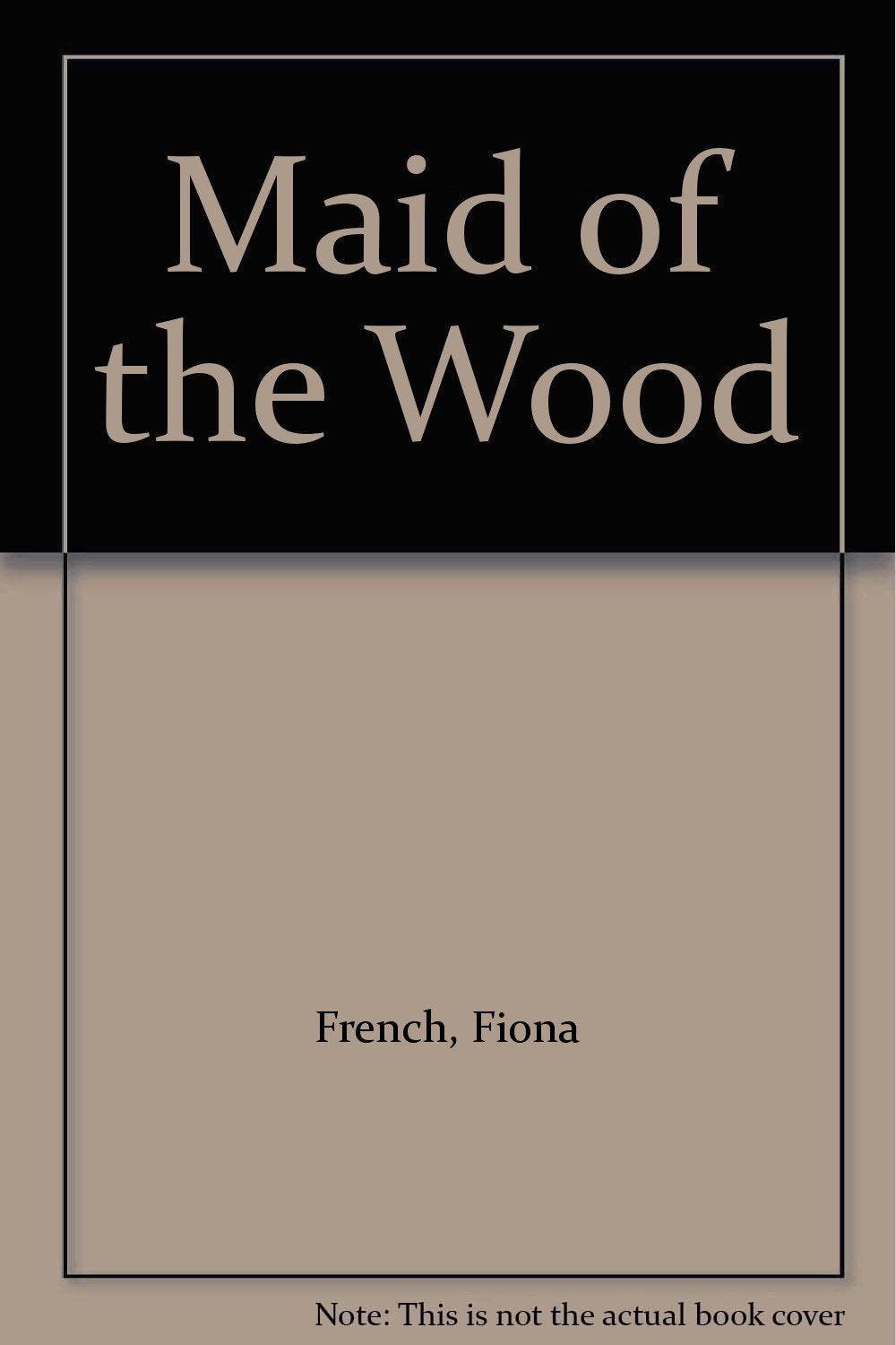 Maid of the Wood Novels & Short Stories