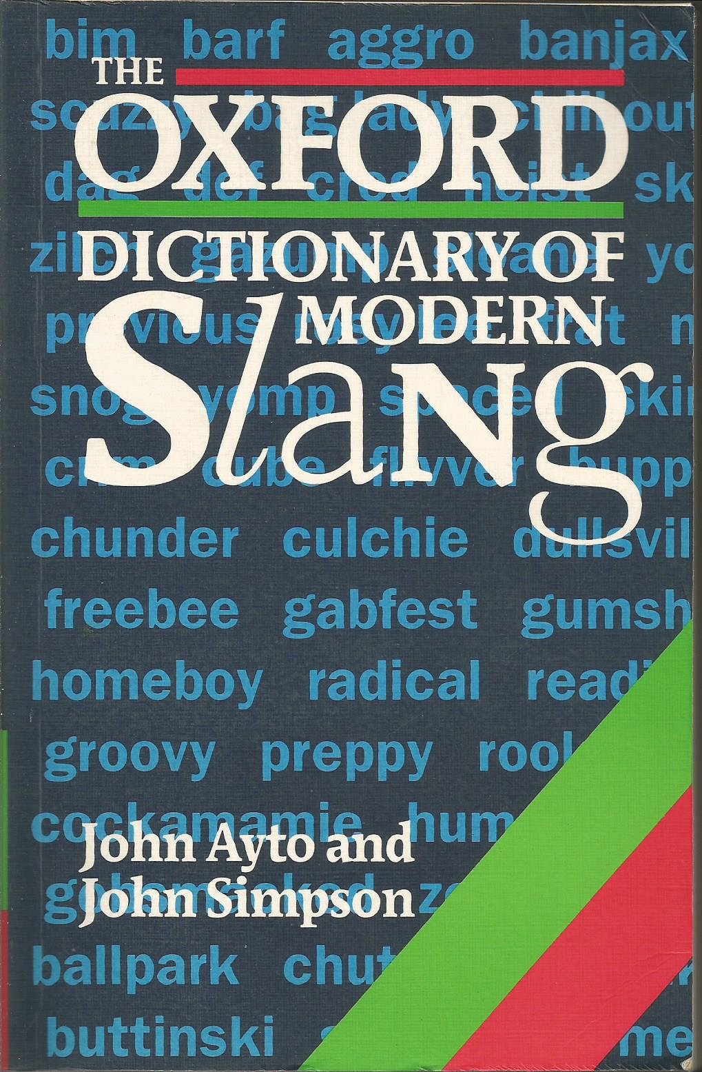 Dictionary of Modern Slang (División Academic) Medicine