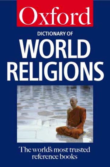 The Concise Dictionary of World Religions (Oxford Paperback Reference) Religion & Esotericism