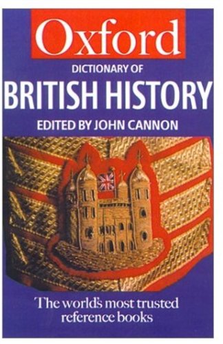 Product Image: Dictionary of British History (Oxford Paperback Reference)