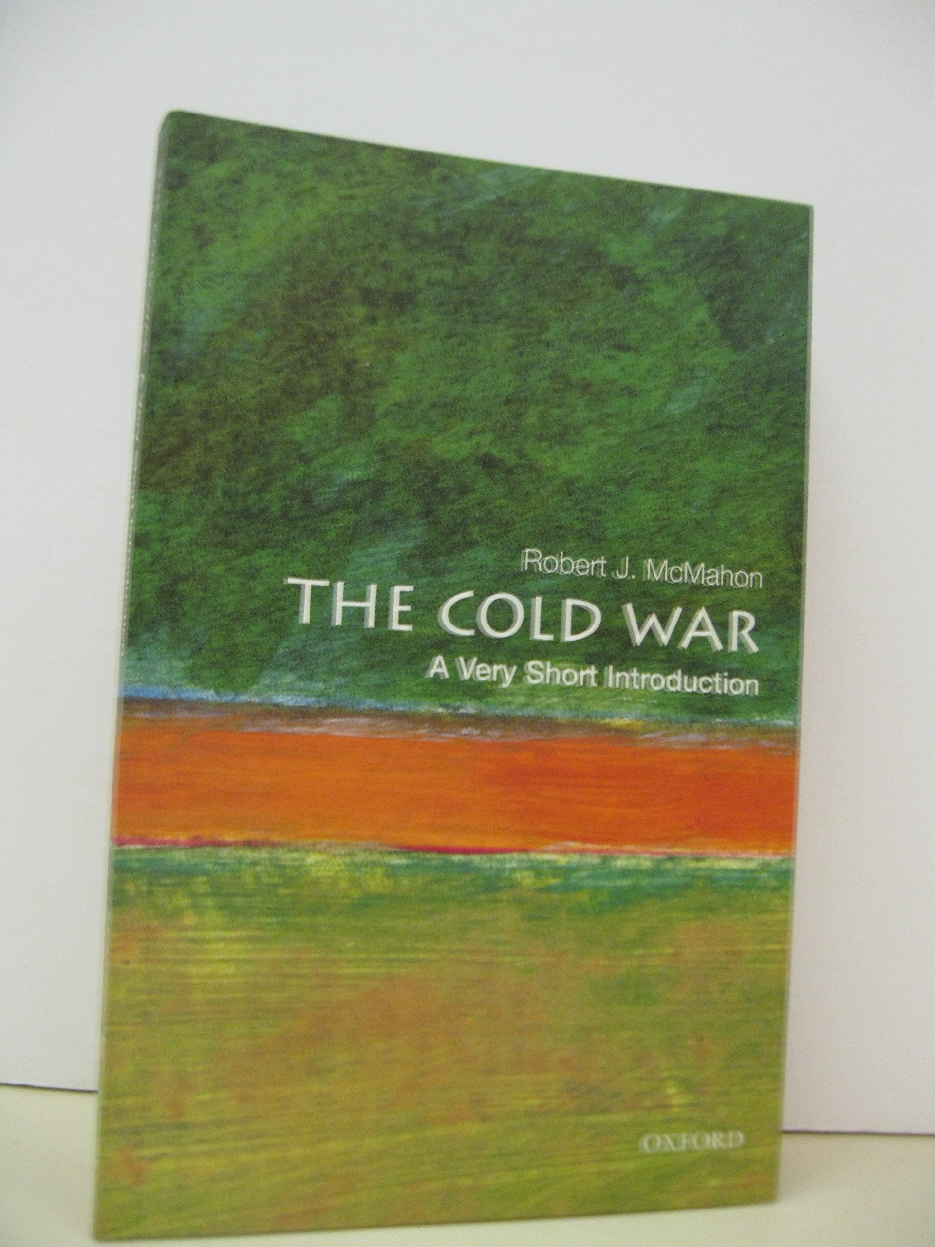 The Cold War: A Very Short Introduction (Very Short Introductions) Politics & History